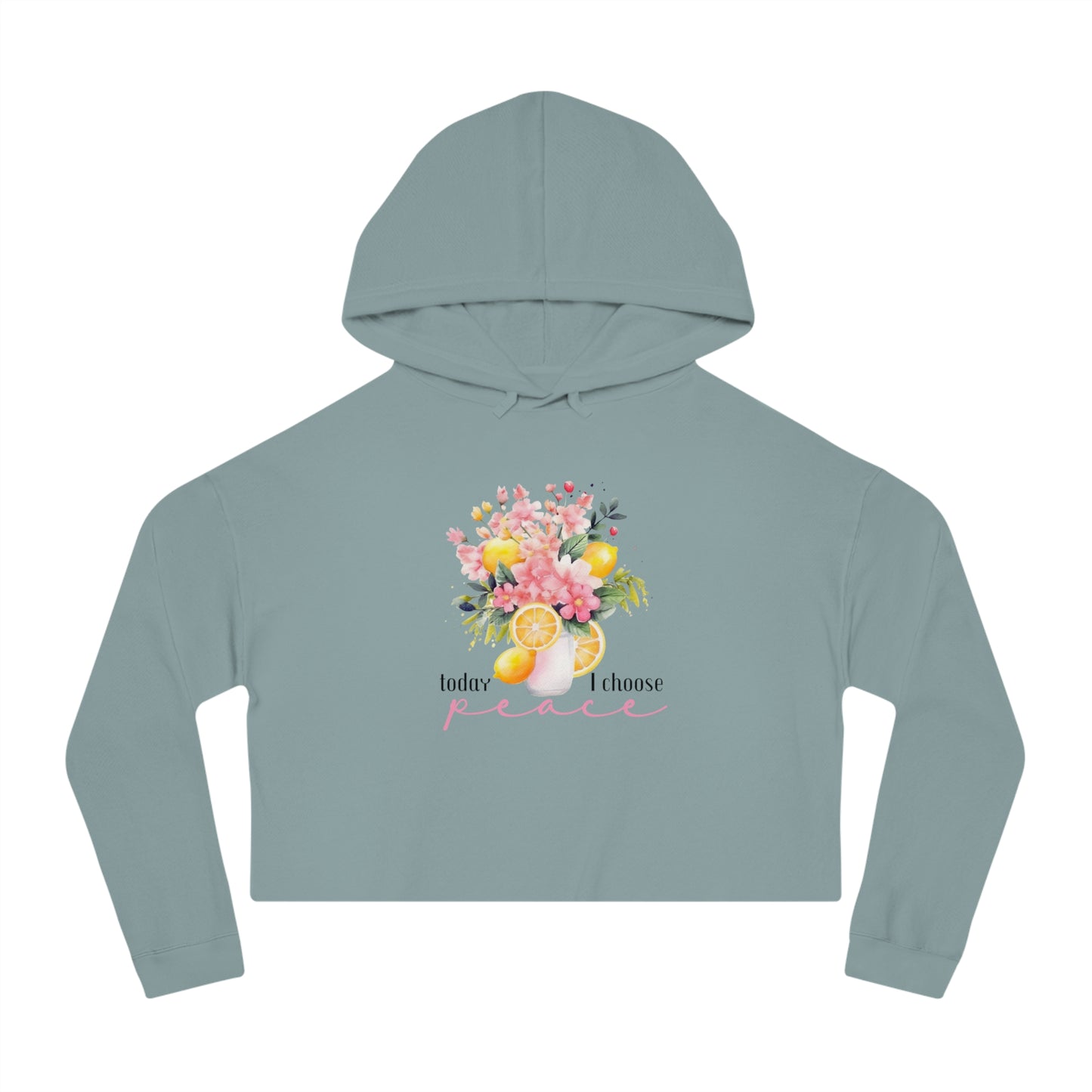 Today I Choose Peace Crop Hoodie