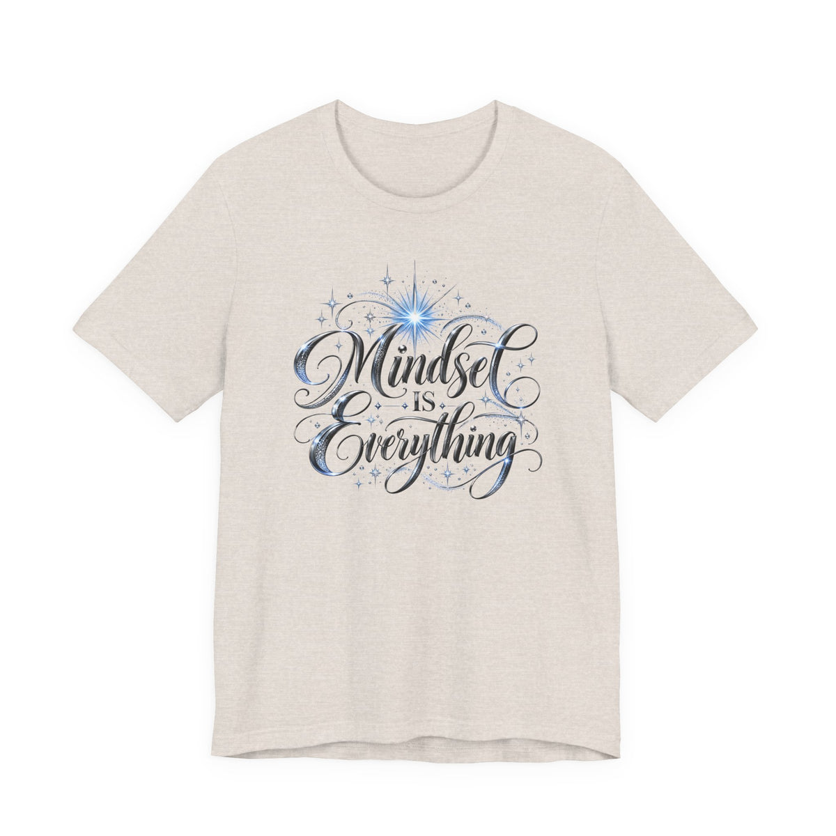Mindset Is Everything T-Shirt