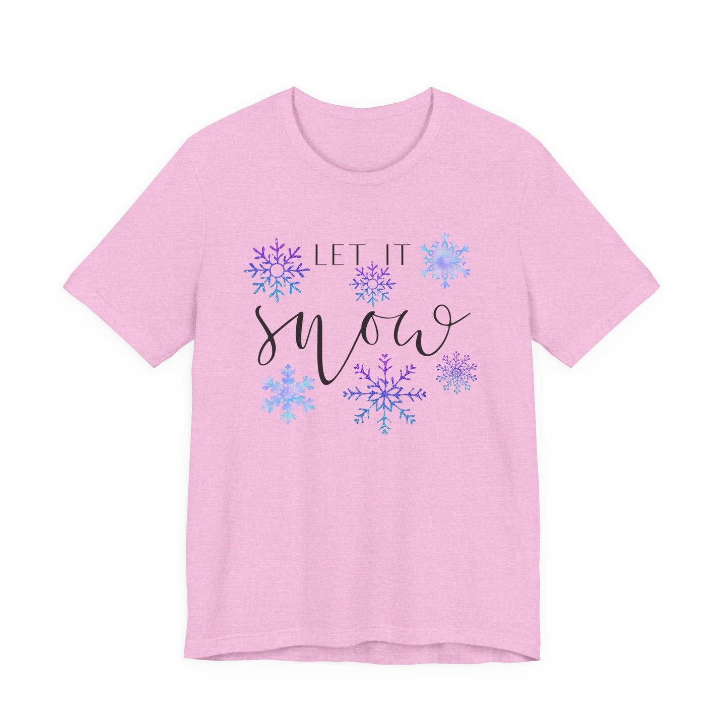 Let It Snow T-Shirt