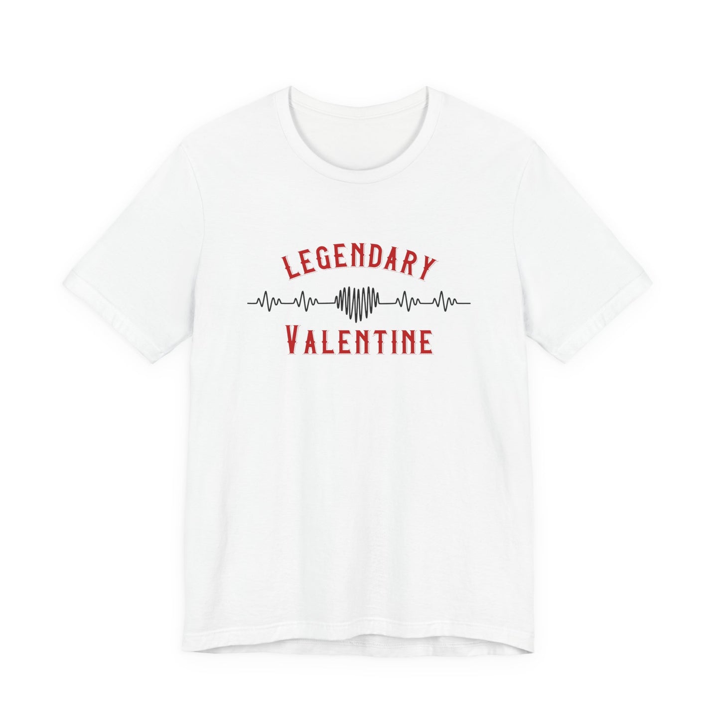 Legendary Valentine T-Shirt