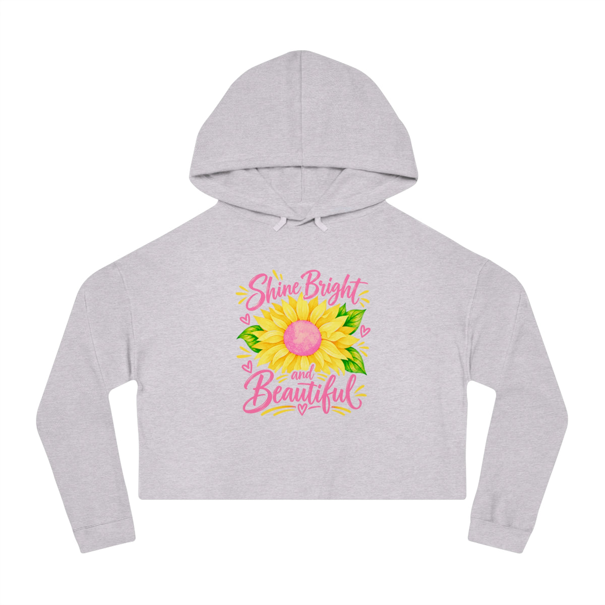 Shine Bright And Beautiful Crop Hoodie