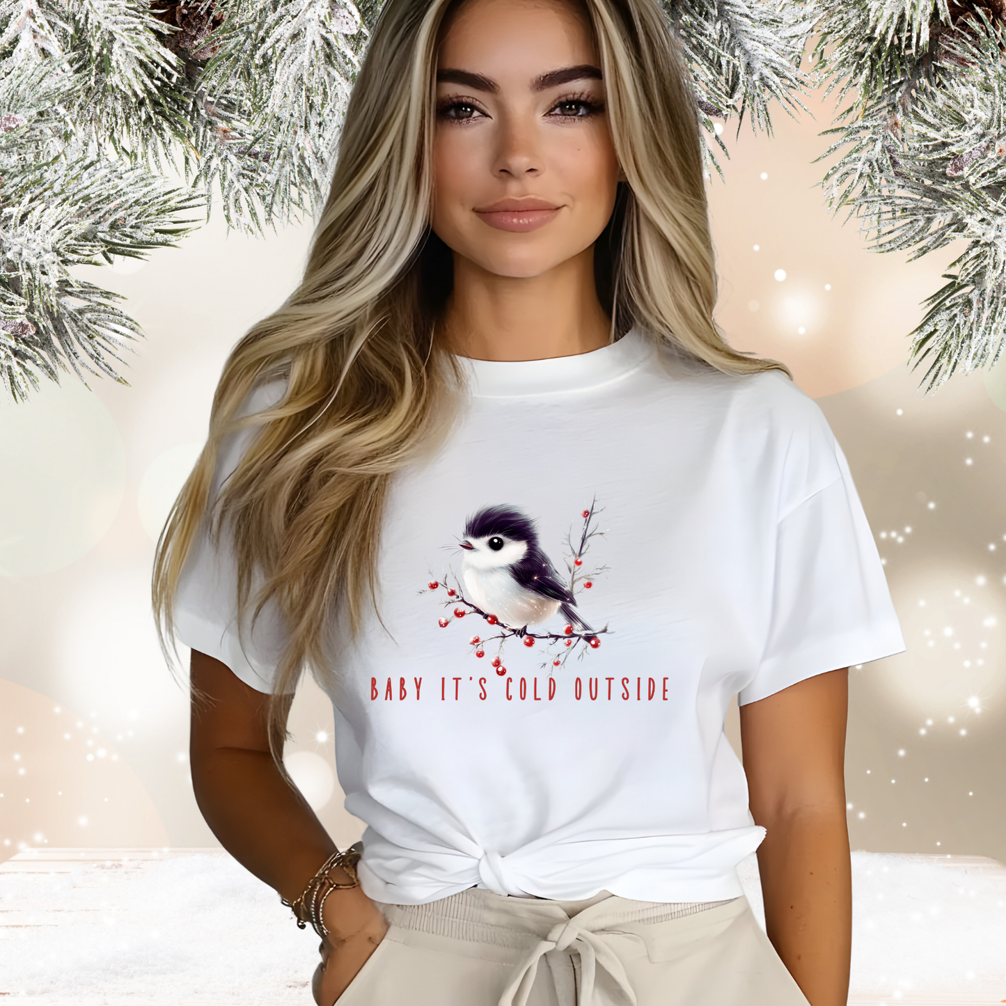 Baby It's Cold Outside T-Shirt
