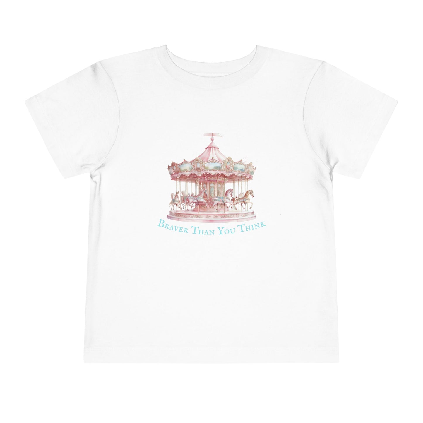 Braver Than You Think Toddler T-Shirt