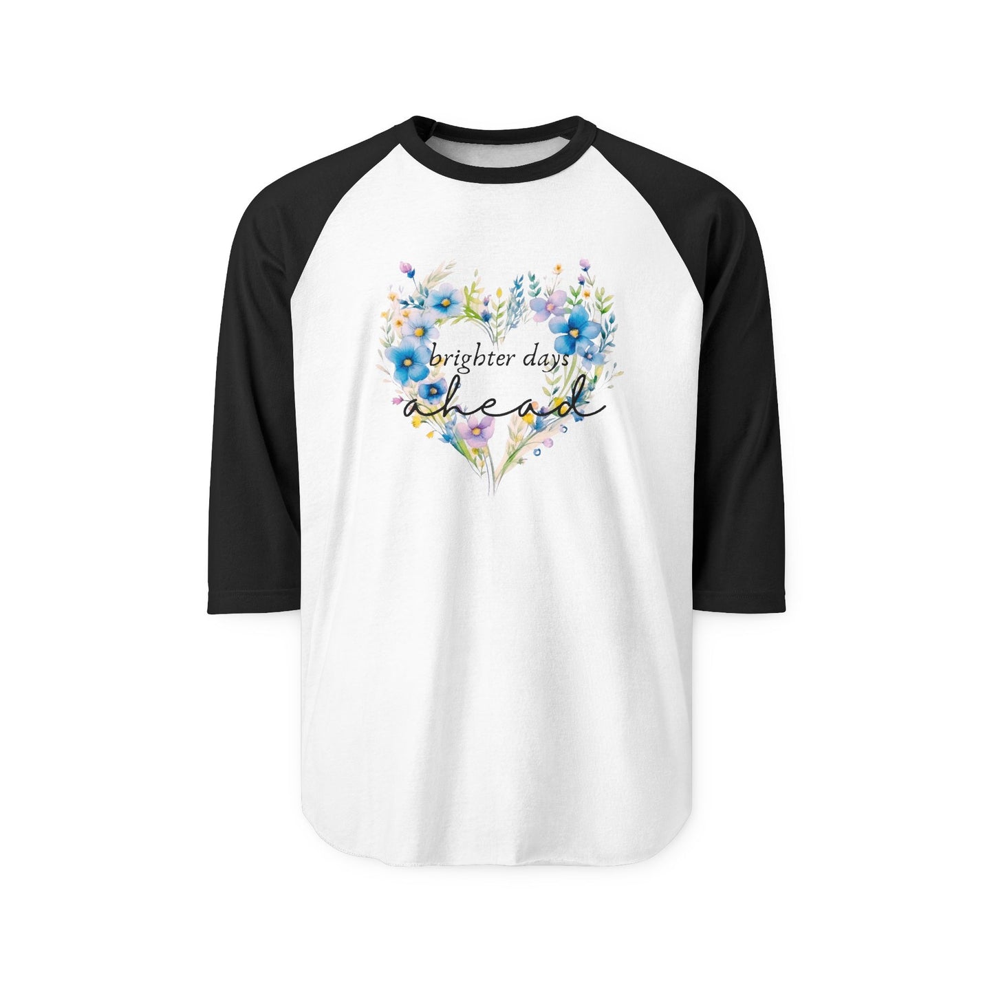 Brighter Days Ahead Baseball Tee