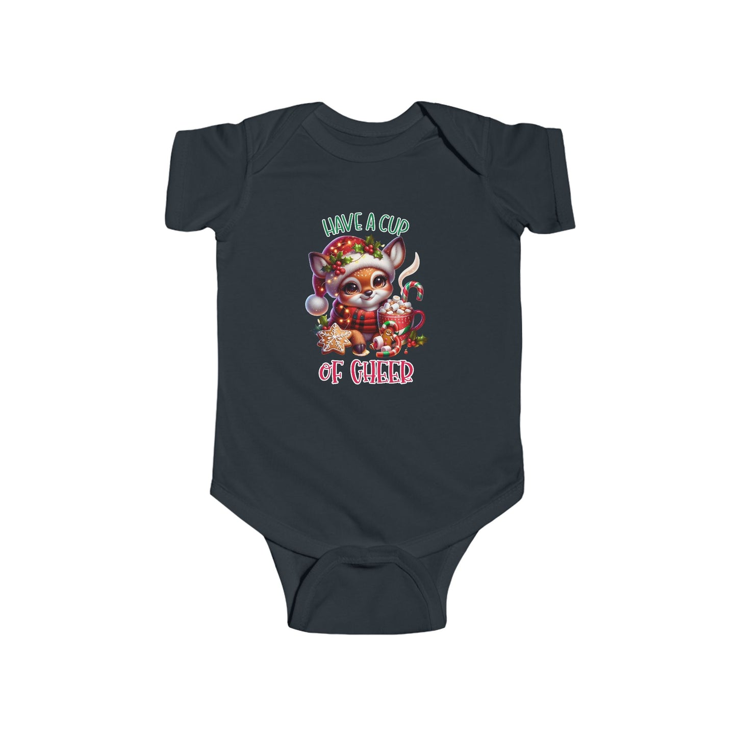 Have A Cup Of Cheer Infant Short Sleeve Onesie
