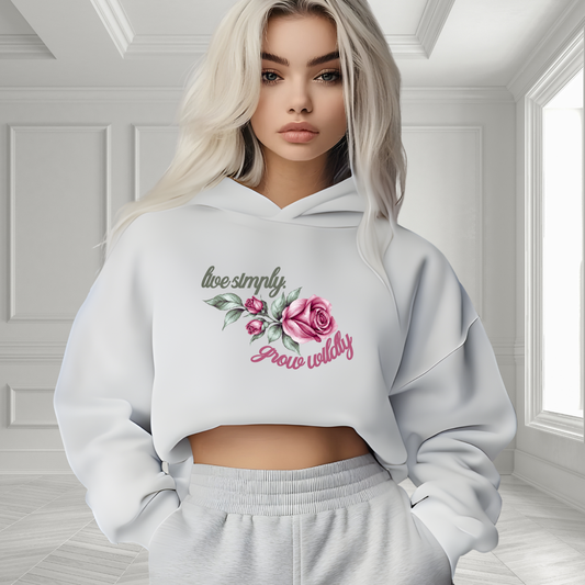 Live Simply, Grow Wildly Crop Hoodie