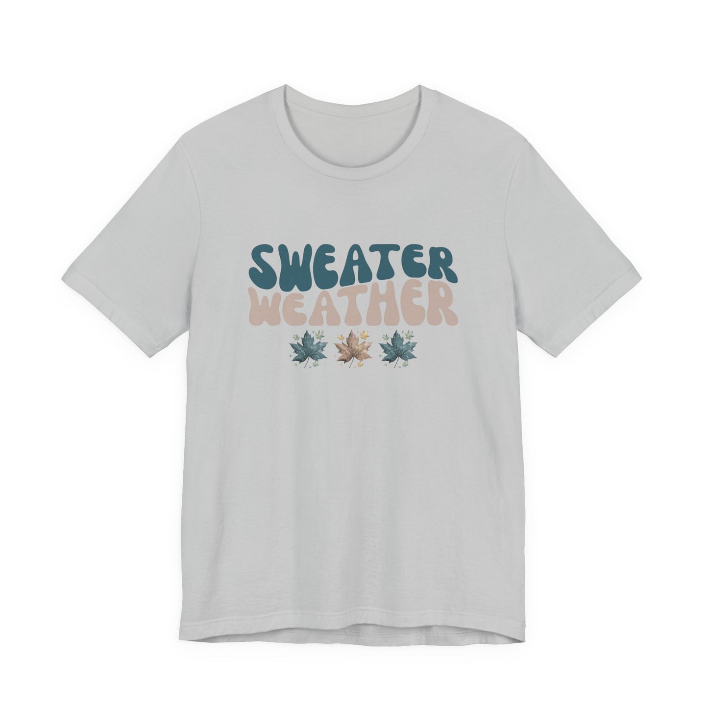 Sweater Weather T-Shirt