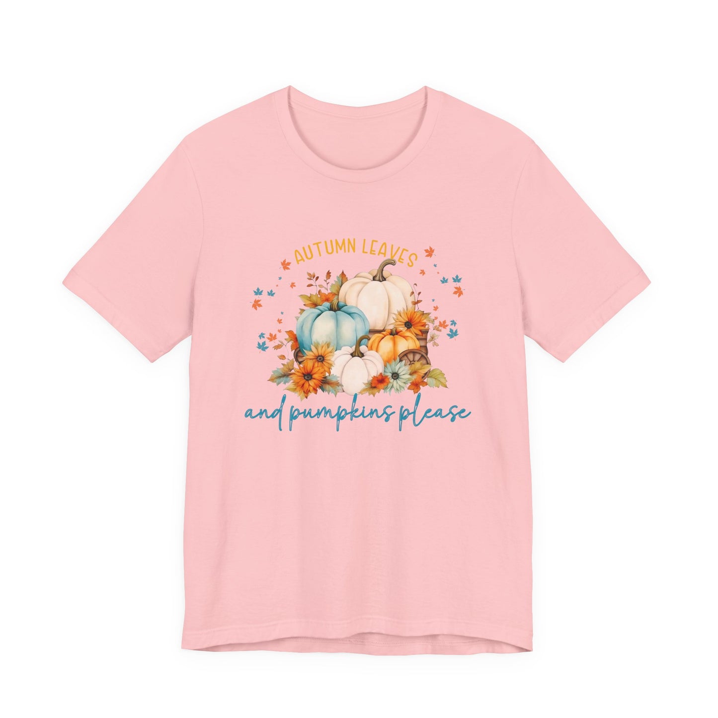 Autumn Leaves & Pumpkins Please T-Shirt