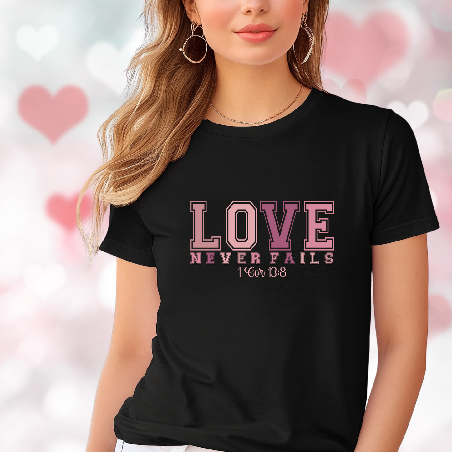 Love Never Fails T-Shirt