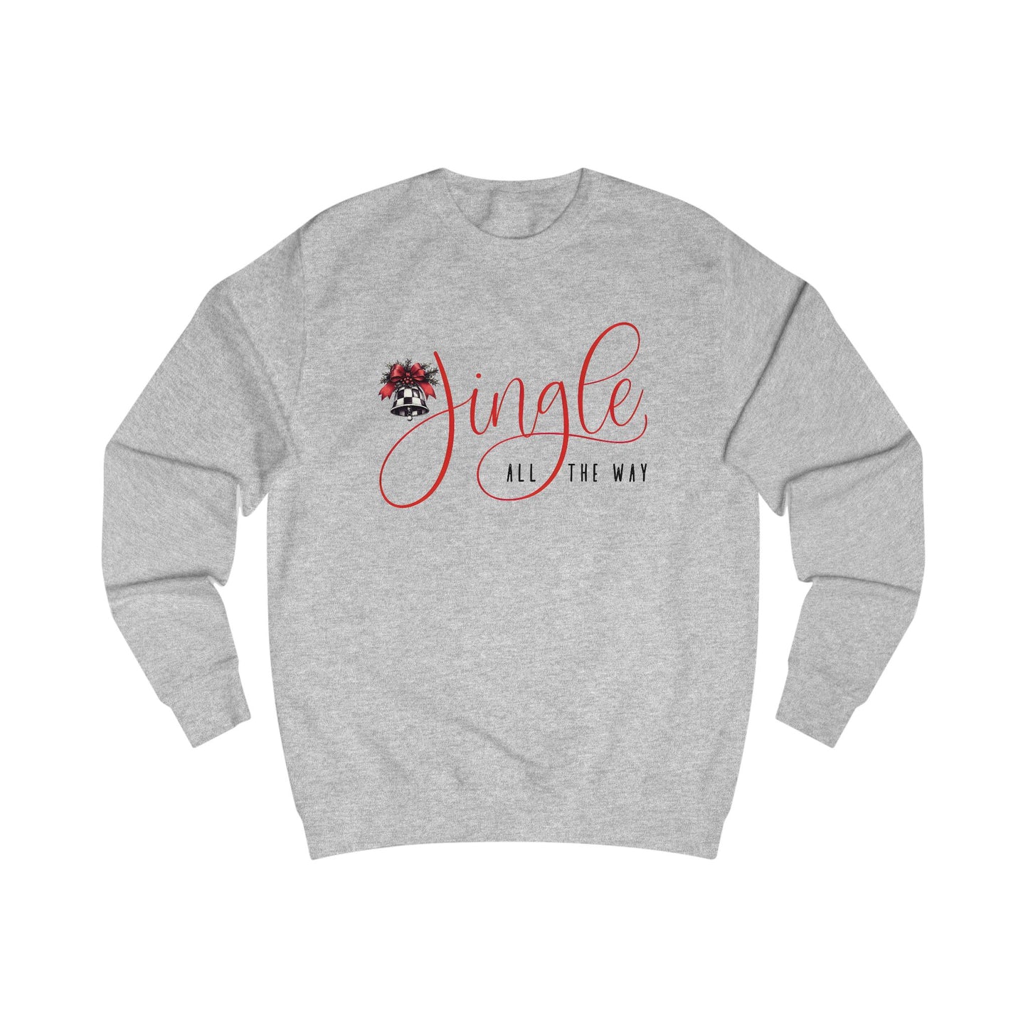 Jingle All The Way Crewneck Sweatshirt