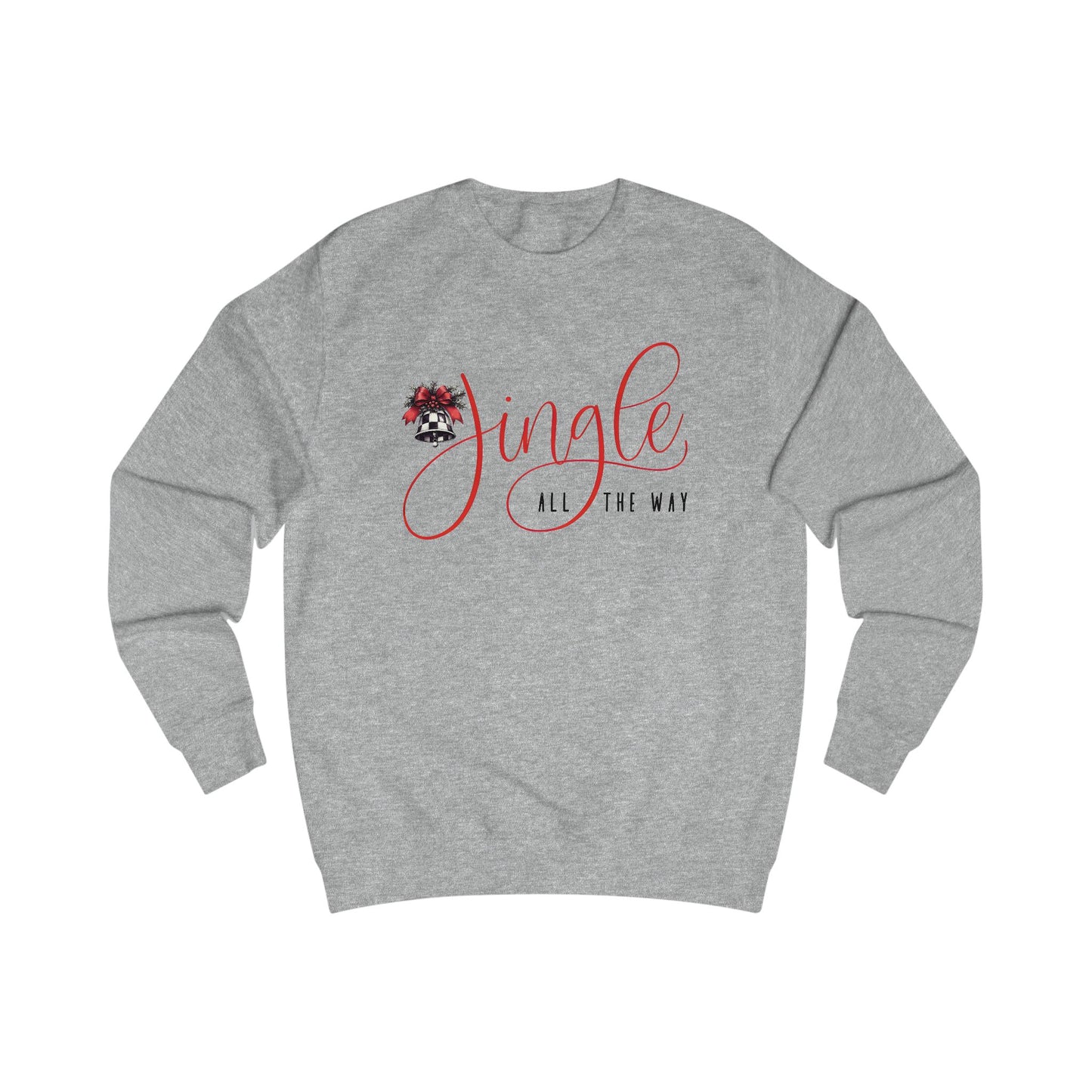 Jingle All The Way Crewneck Sweatshirt