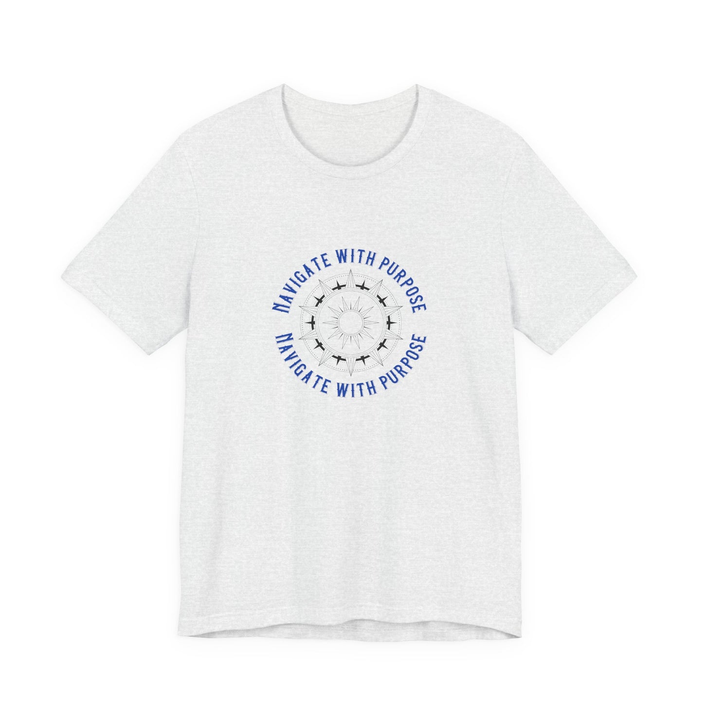 Navigate With Purpose T‑Shirt