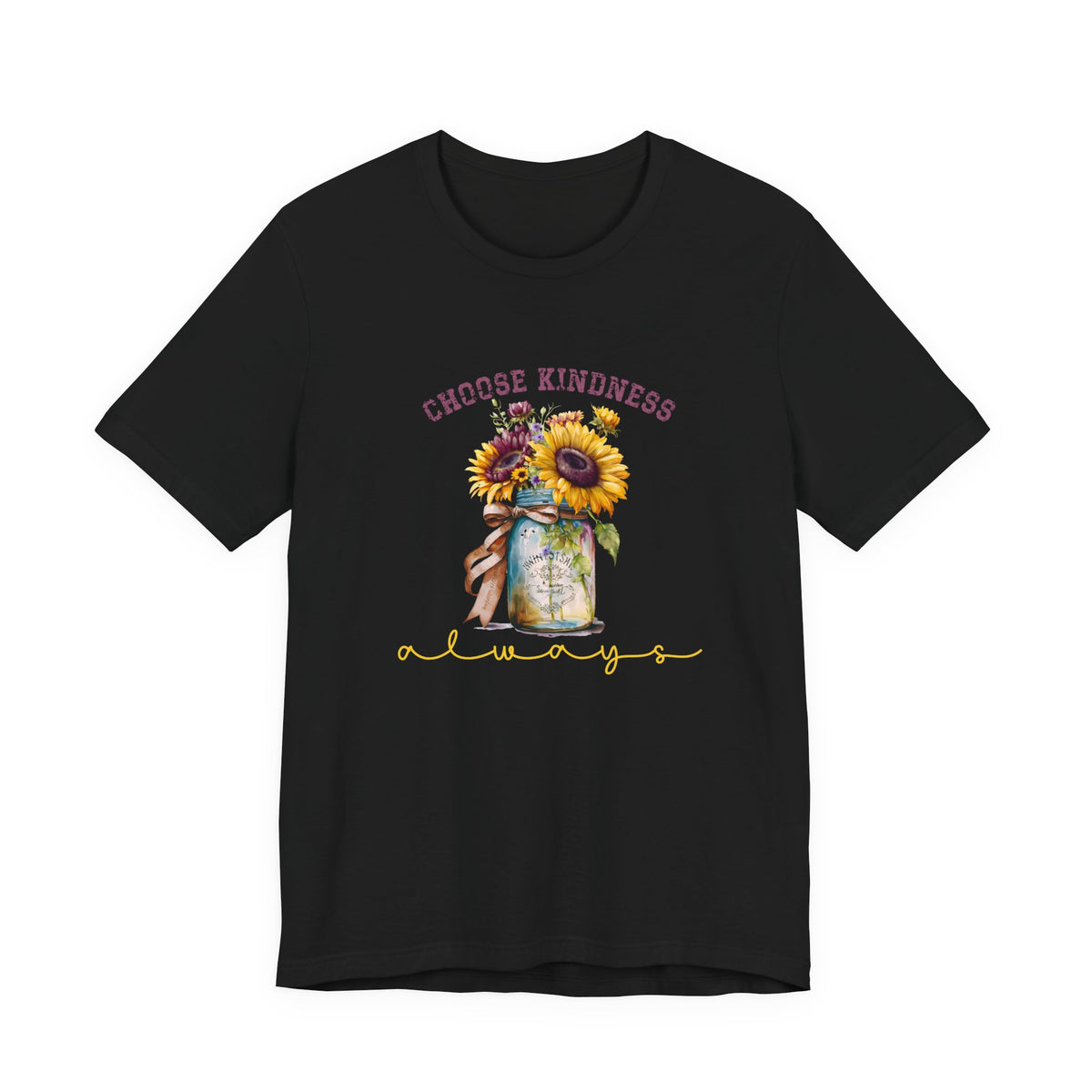 Choose Kindness Always T-Shirt