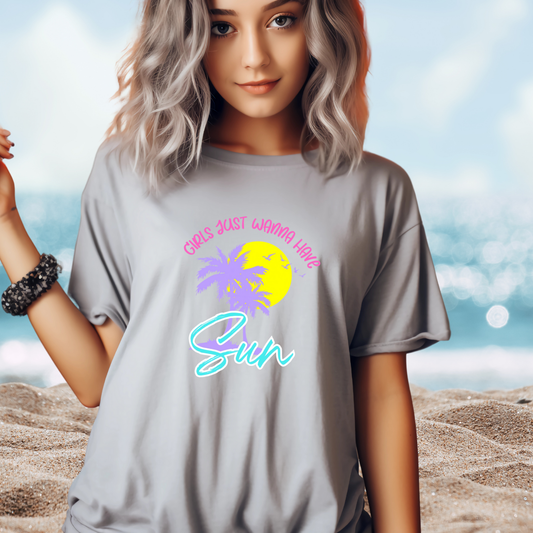 Girls Just Wanna Have Sun T-Shirt