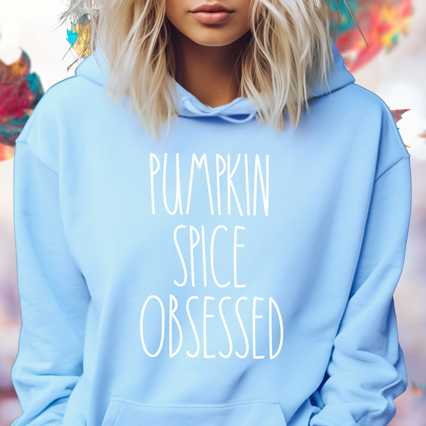 Pumpkin Spice Obsessed Pullover Hoodie