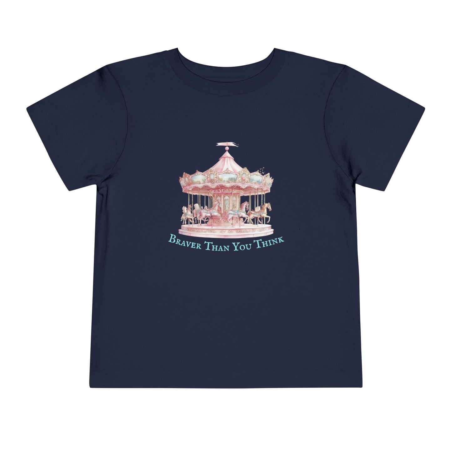 Braver Than You Think Toddler T-Shirt