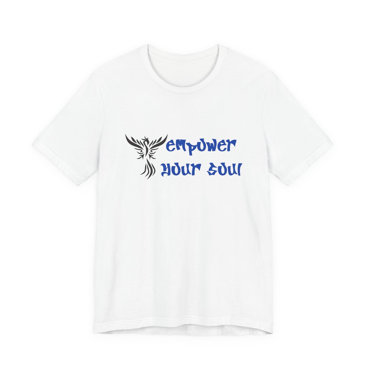 Empower Your Soul T‑Shirt