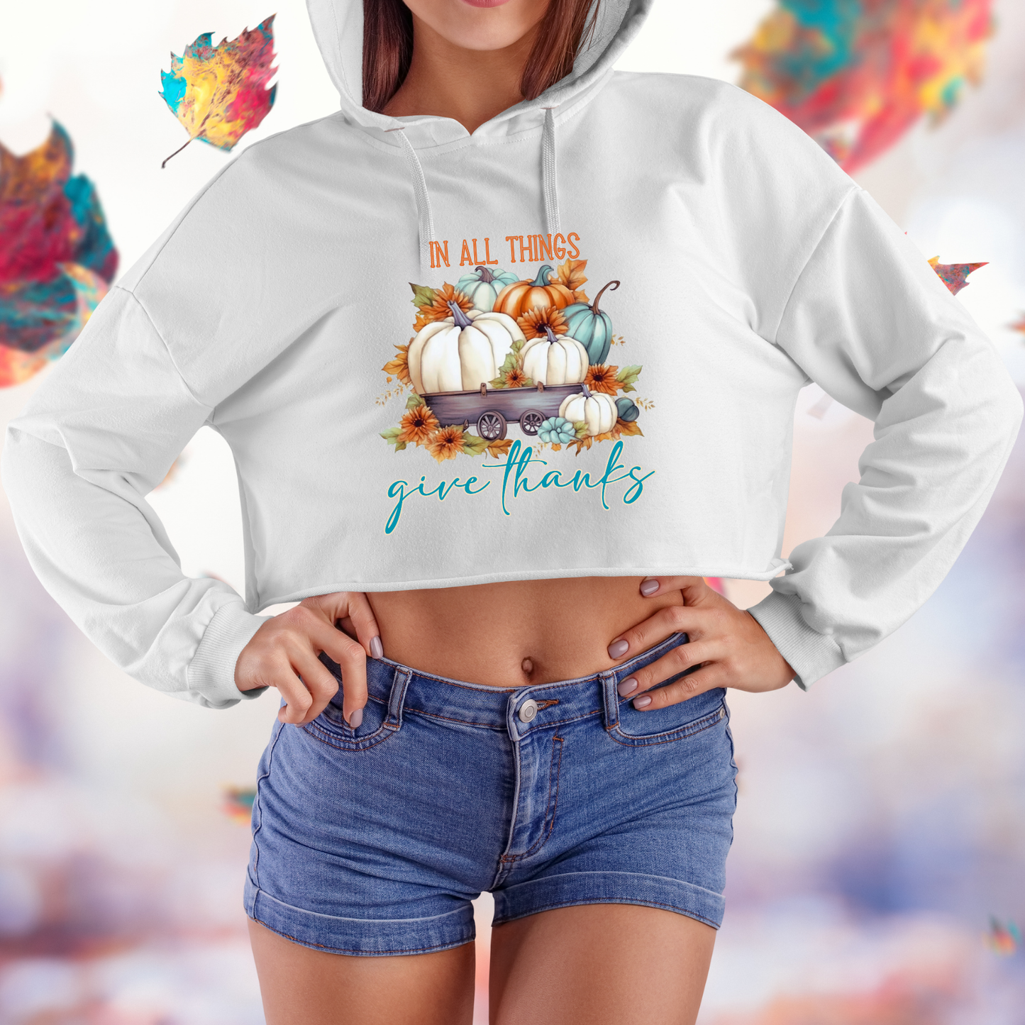 In All Things Give Thanks Crop Hoodie