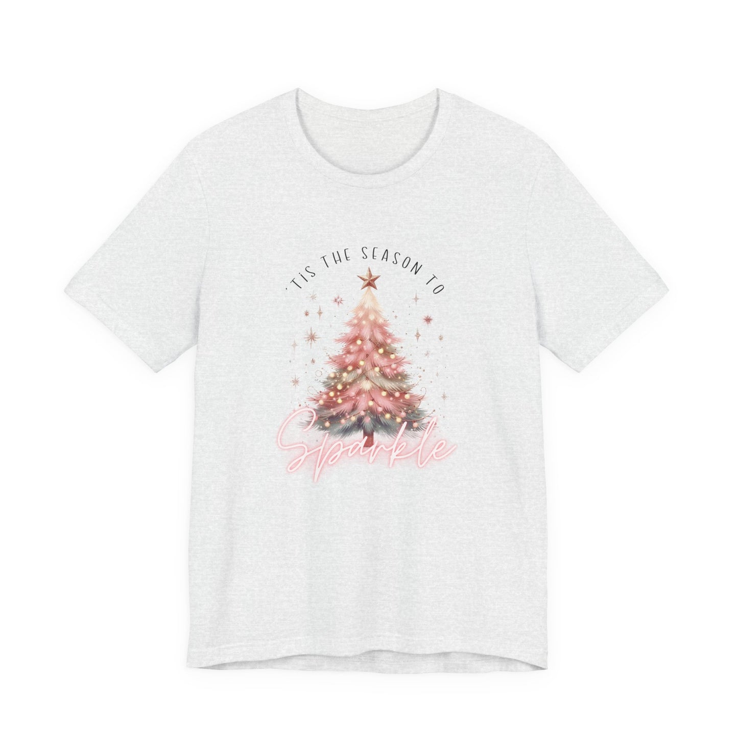 ’Tis the Season to Sparkle T-Shirt