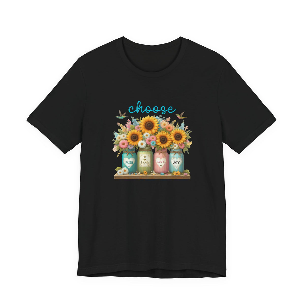 Choose Faith, Hope, Love, Joy T-Shirt