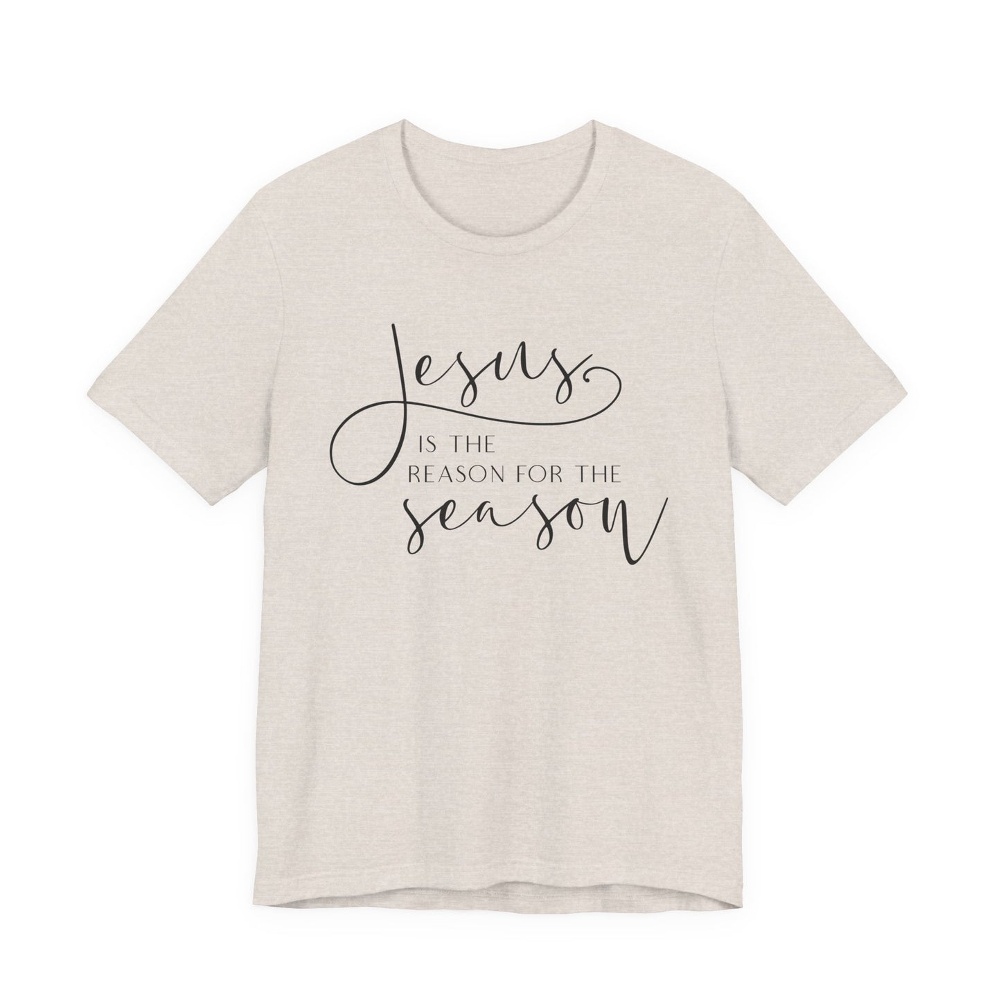 Jesus Is The Reason T-Shirt