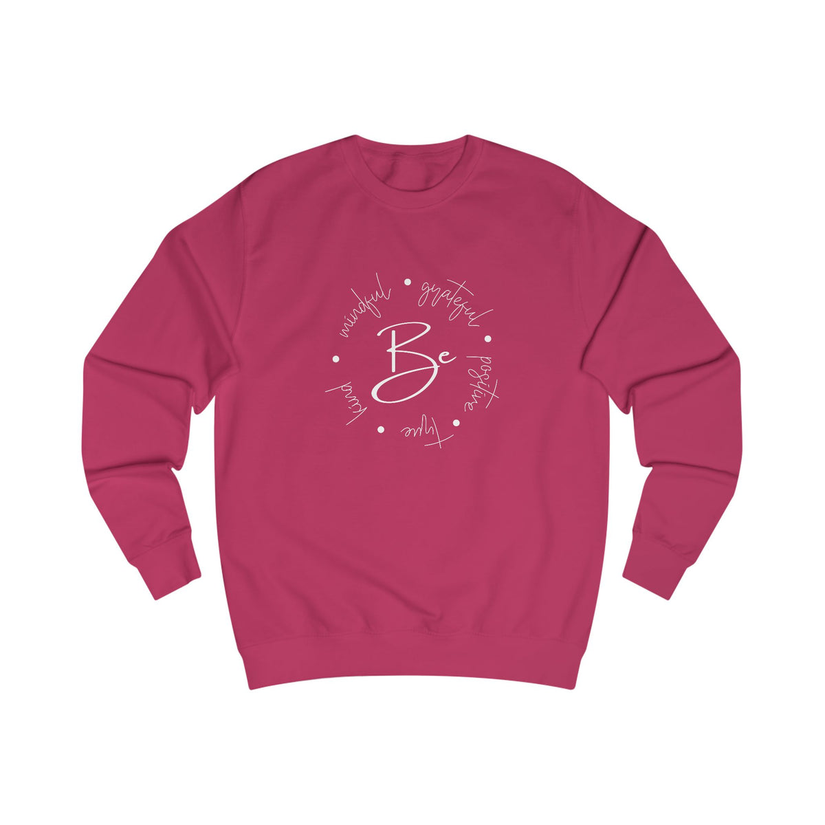 Be Kind, Grateful Crewneck Sweatshirt