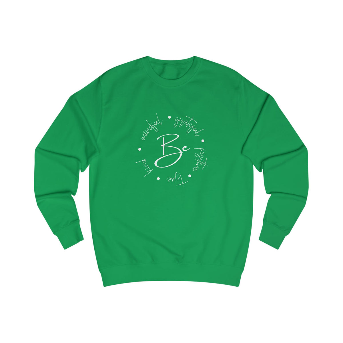 Be Kind, Grateful Crewneck Sweatshirt