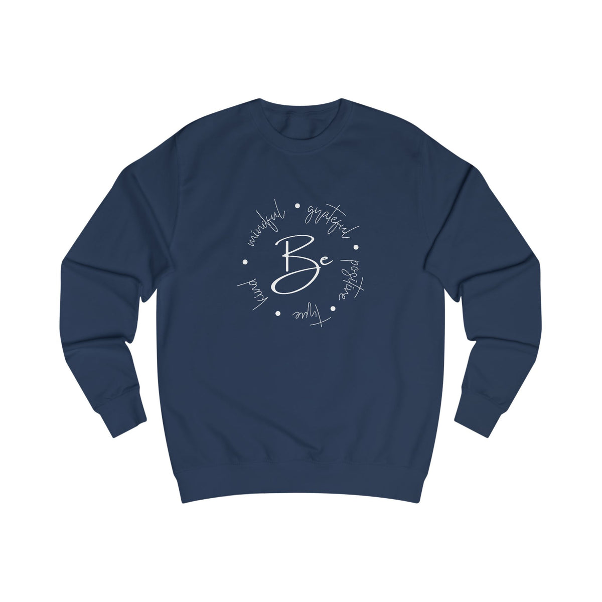 Be Kind, Grateful Crewneck Sweatshirt