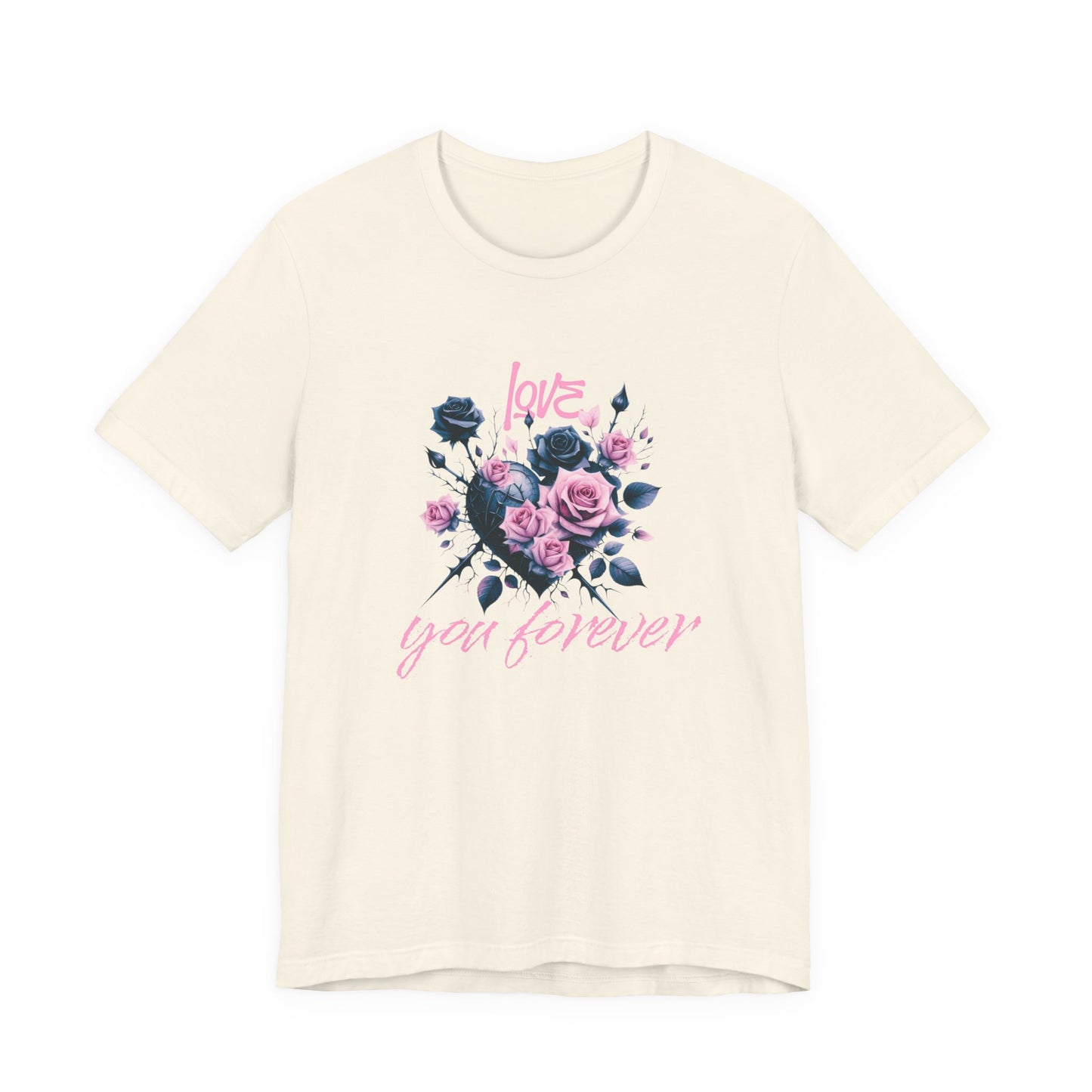 Love You Forever T-Shirt