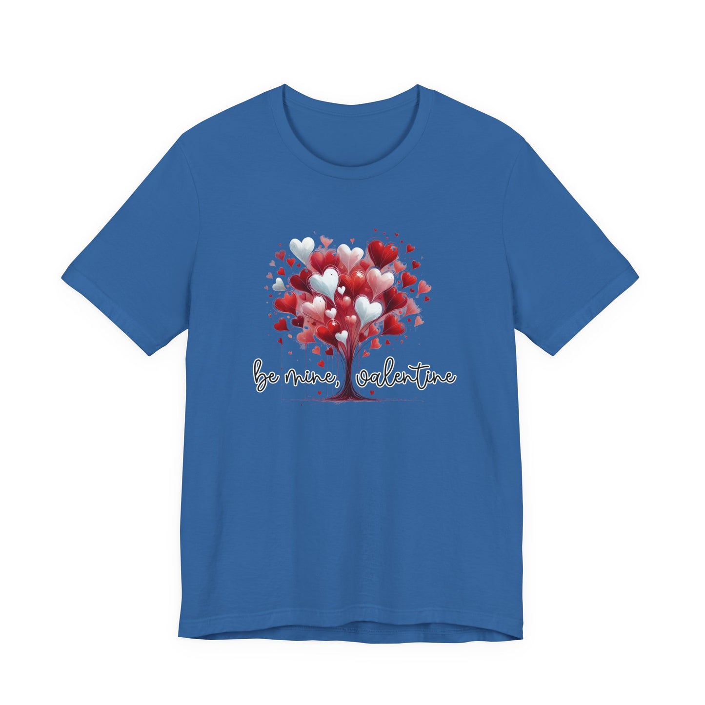 Be Mine, Valentine T-Shirt