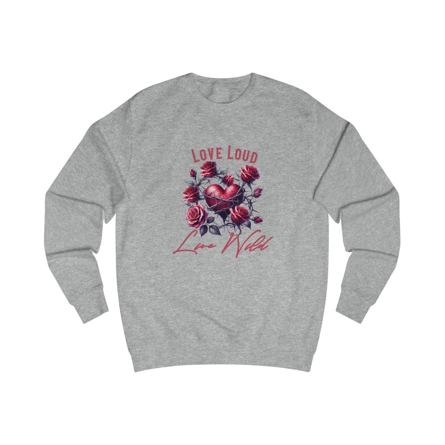 Love Loud Live Wild Crewneck Sweatshirt