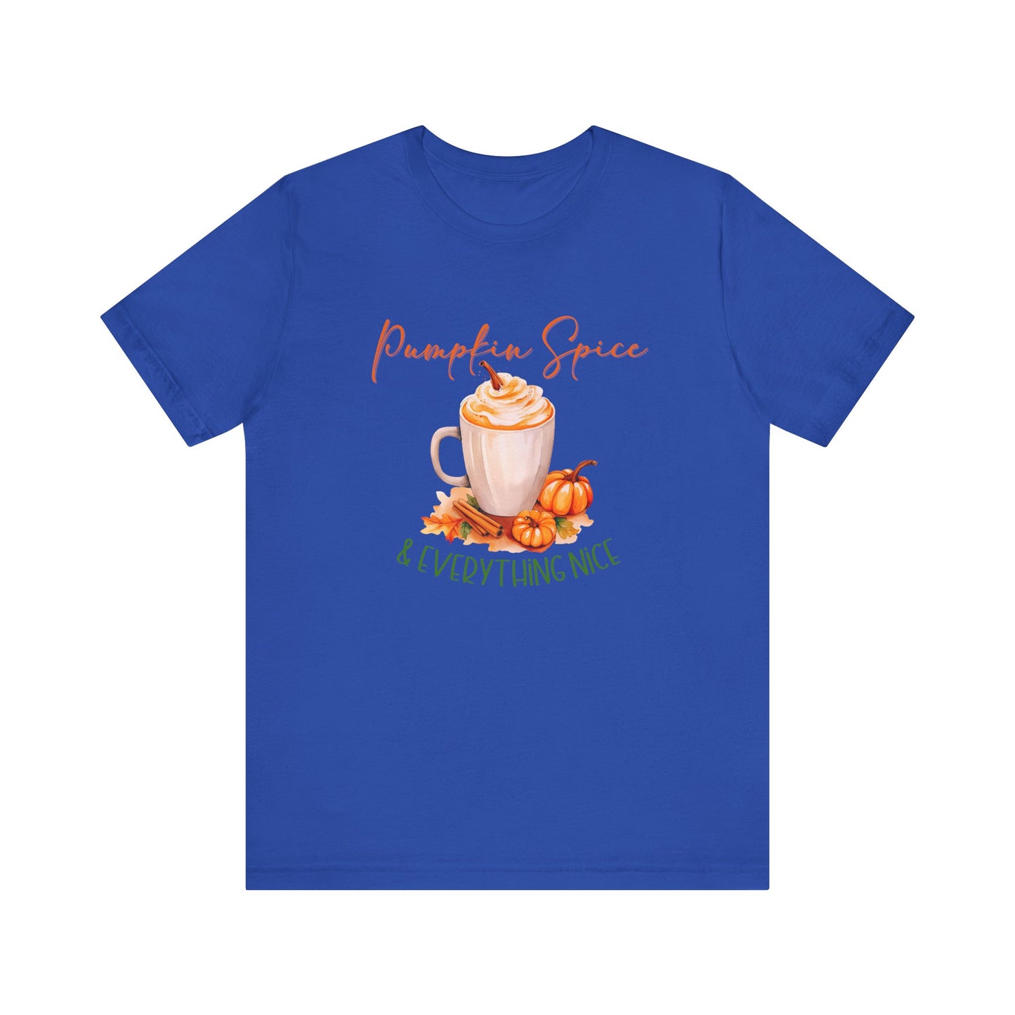 Pumpkin Spice & Everything Nice T-Shirt