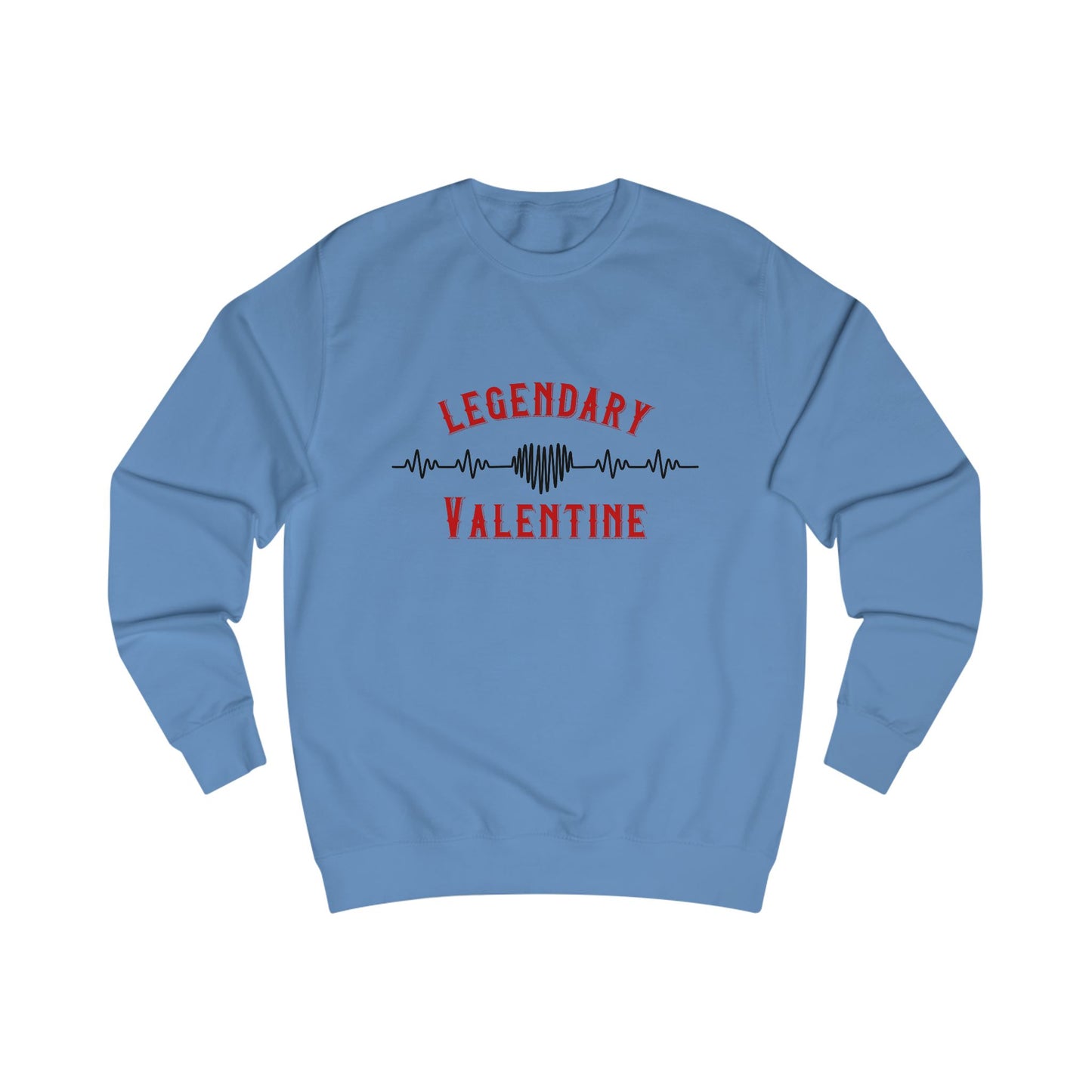 Legendary Valentine Crewneck Sweatshirt