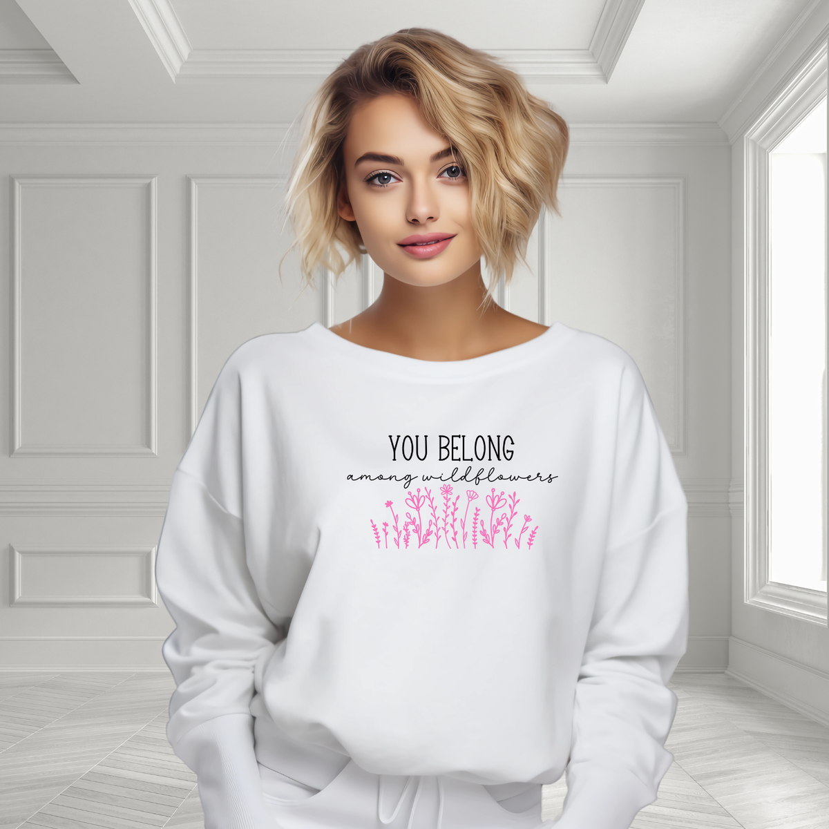 You Belong Among Wildflowers Crewneck Sweatshirt