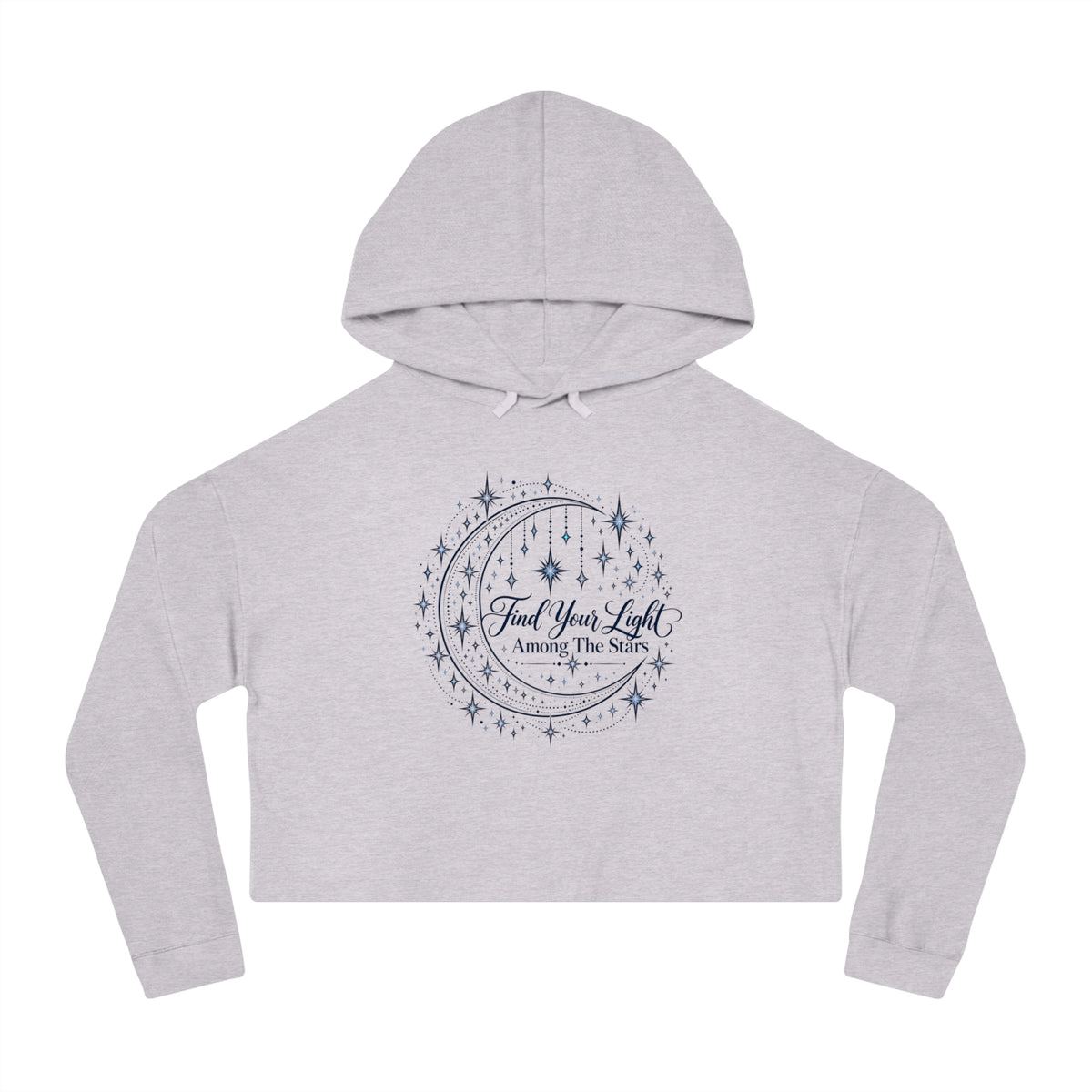 Find Your Light Among The Stars Crop Hoodie
