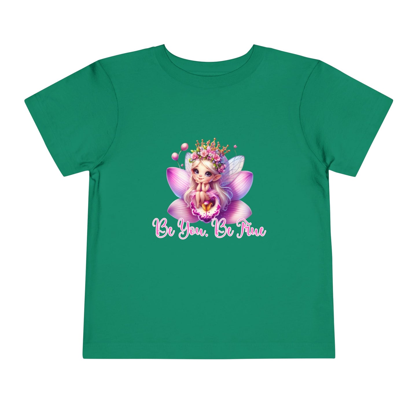 Be You, Be True Toddler T-Shirt