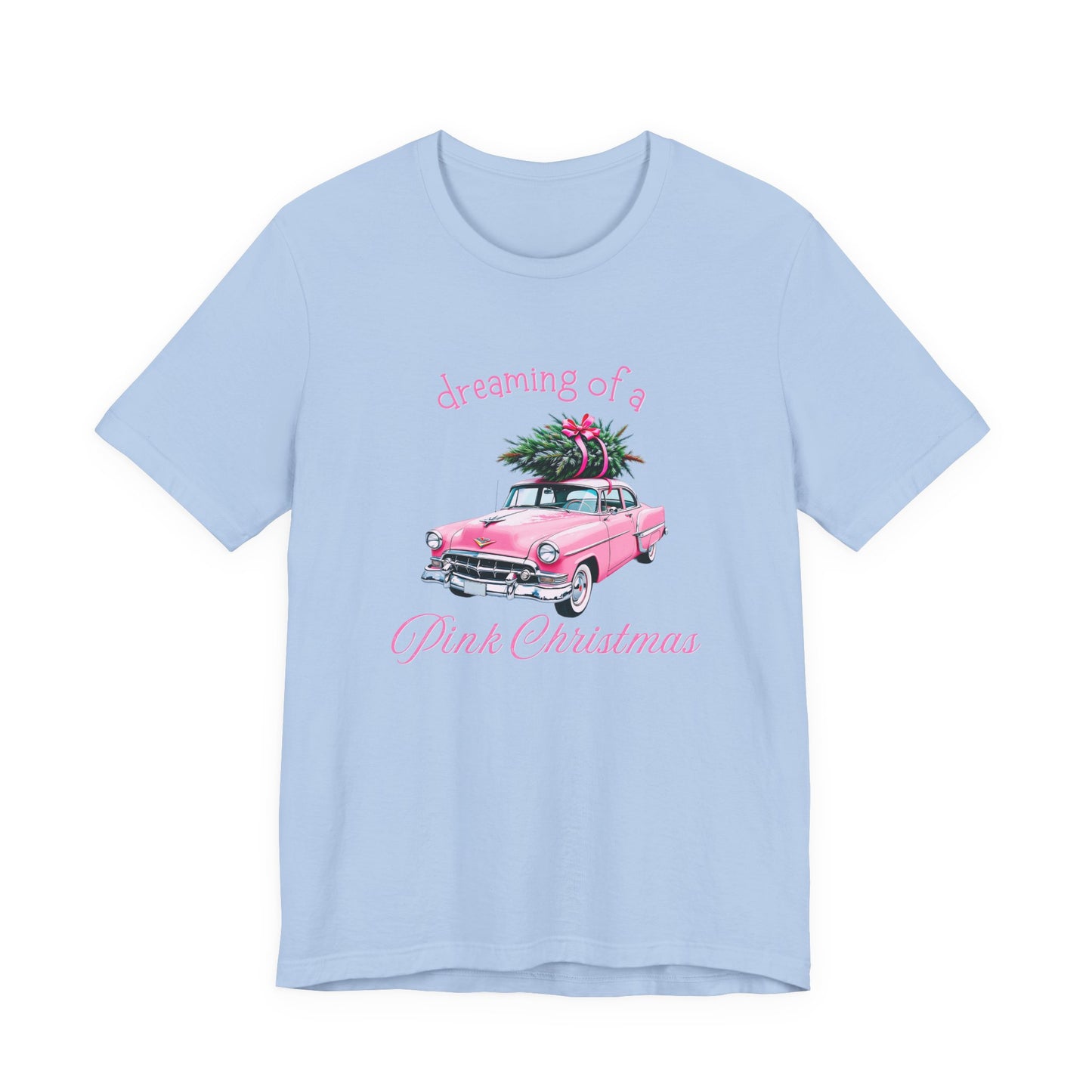 Dreaming Of A Pink Christmas T-Shirt
