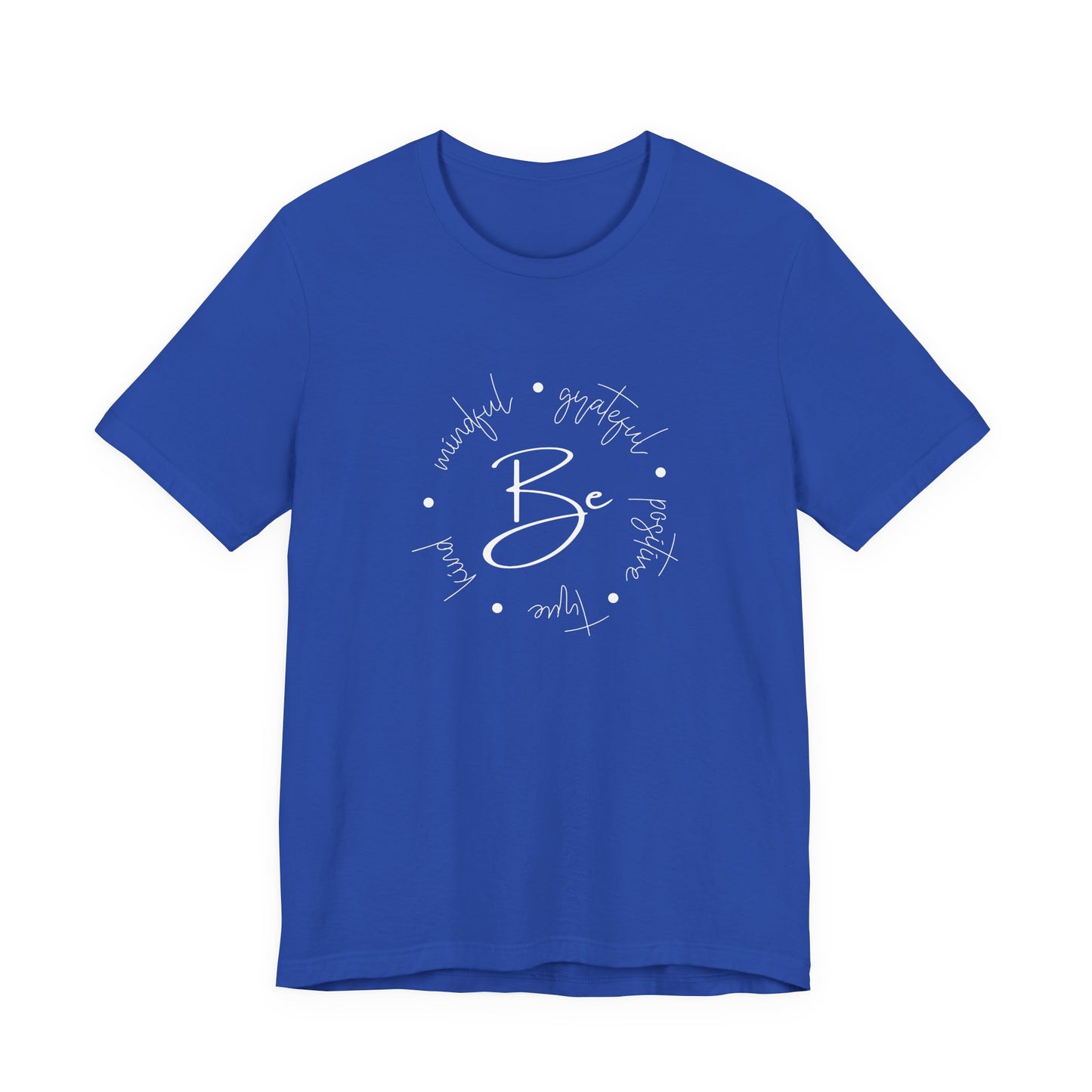 Be Kind, Grateful T‑Shirt