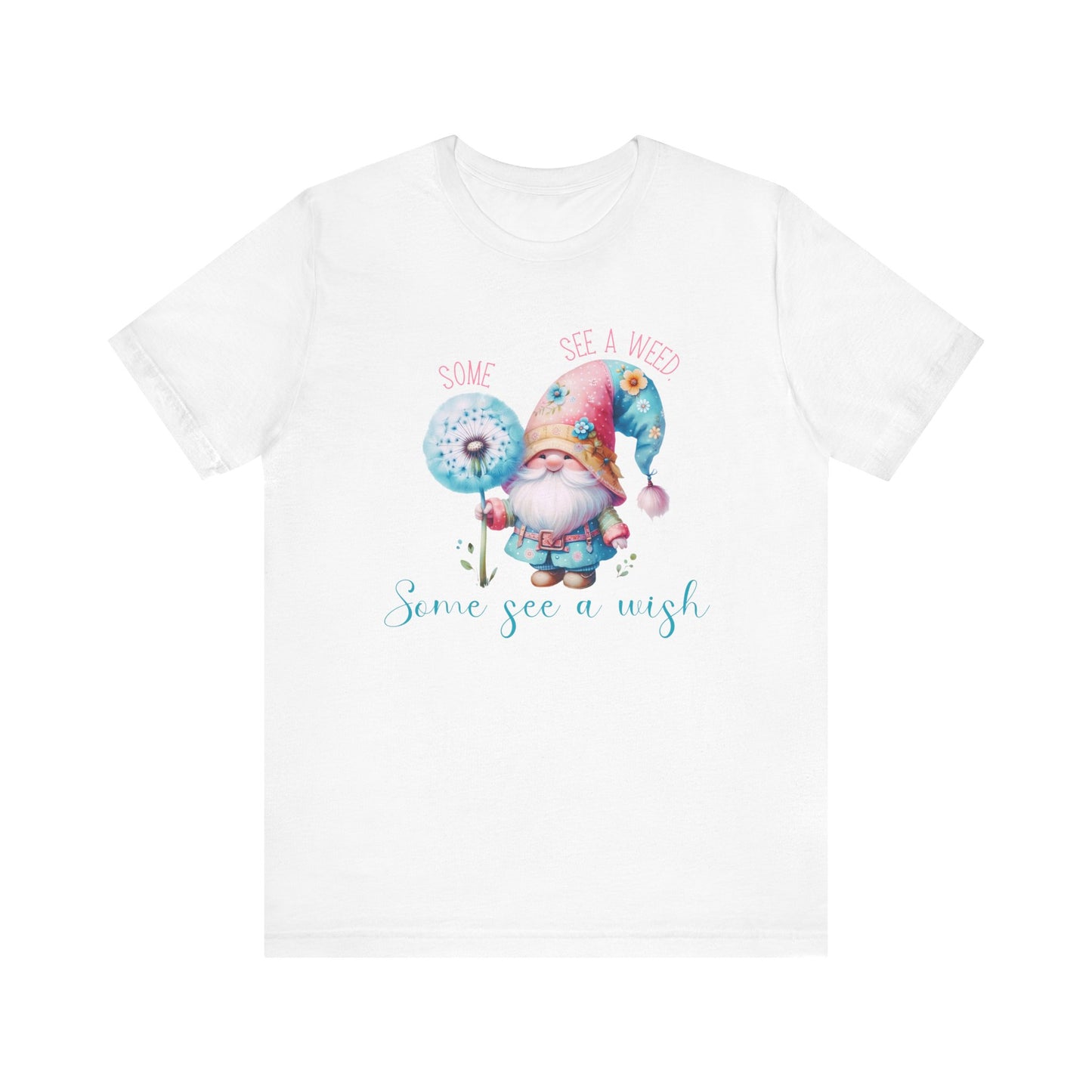 Some See A Wish T-Shirt