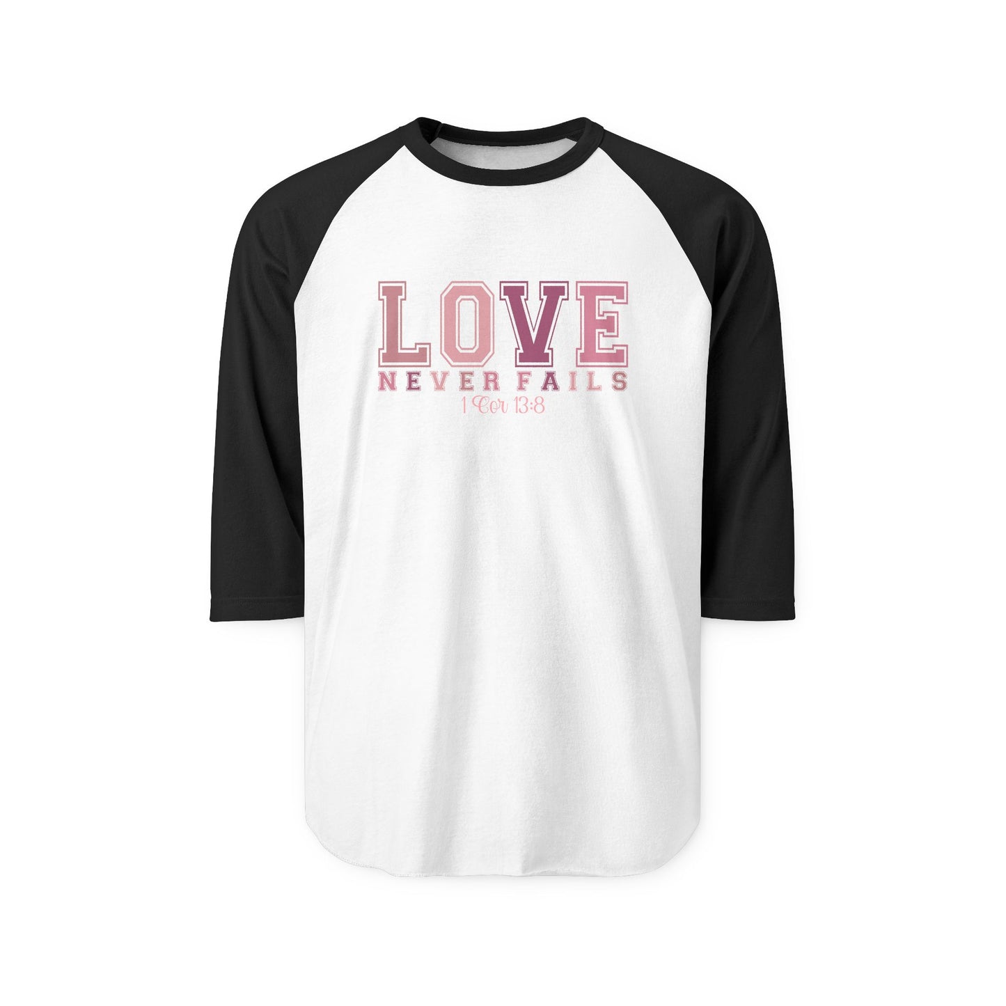 Love Never Fails Baseball Tee