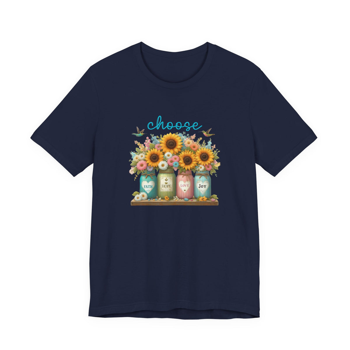 Choose Faith, Hope, Love, Joy T-Shirt
