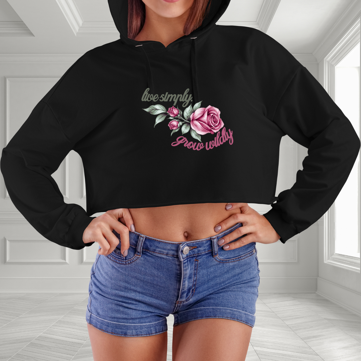 Live Simply, Grow Wildly Crop Hoodie