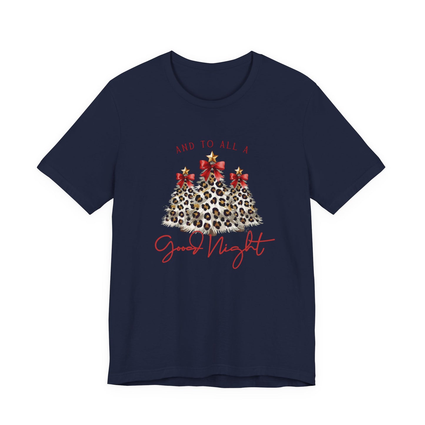 And To All A Good Night T‑Shirt