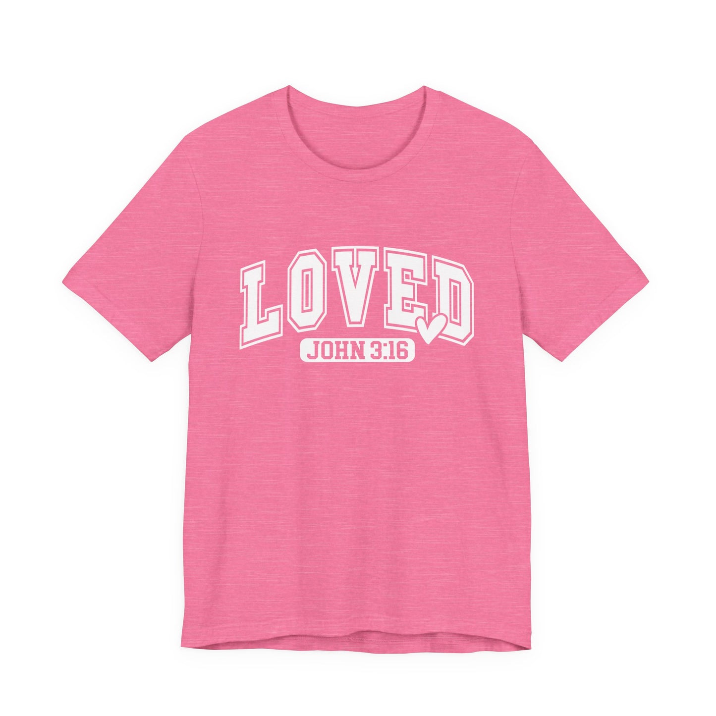 Loved John 3:16 T-Shirt