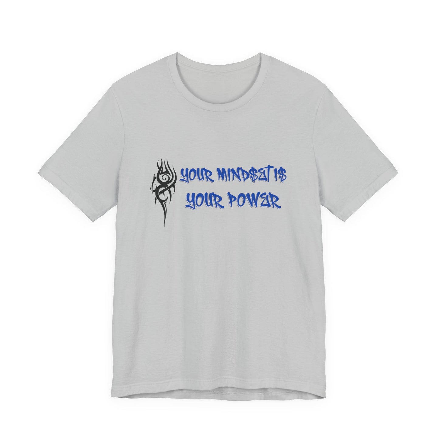 Your Mindset Is Your Power T-Shirt