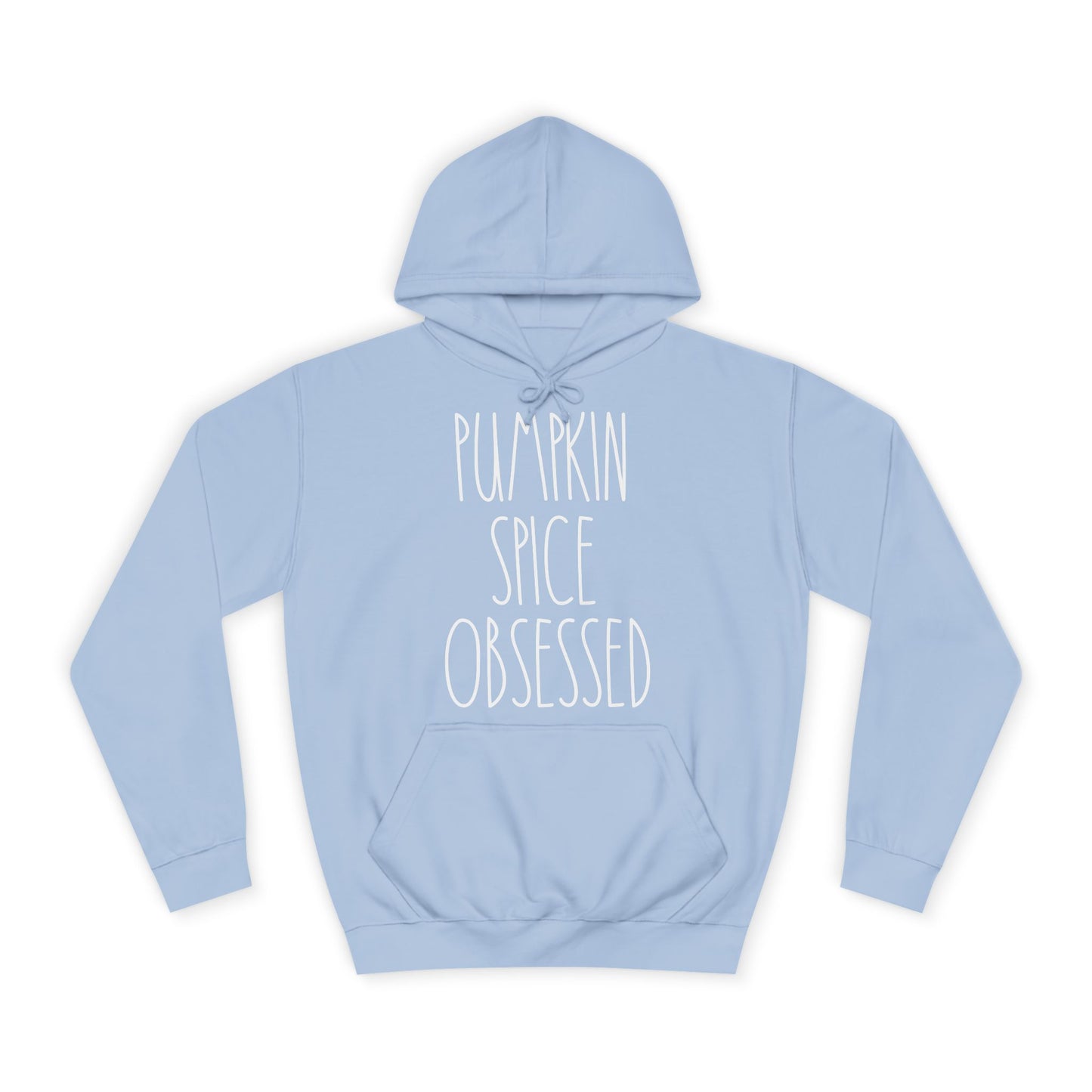 Pumpkin Spice Obsessed Pullover Hoodie