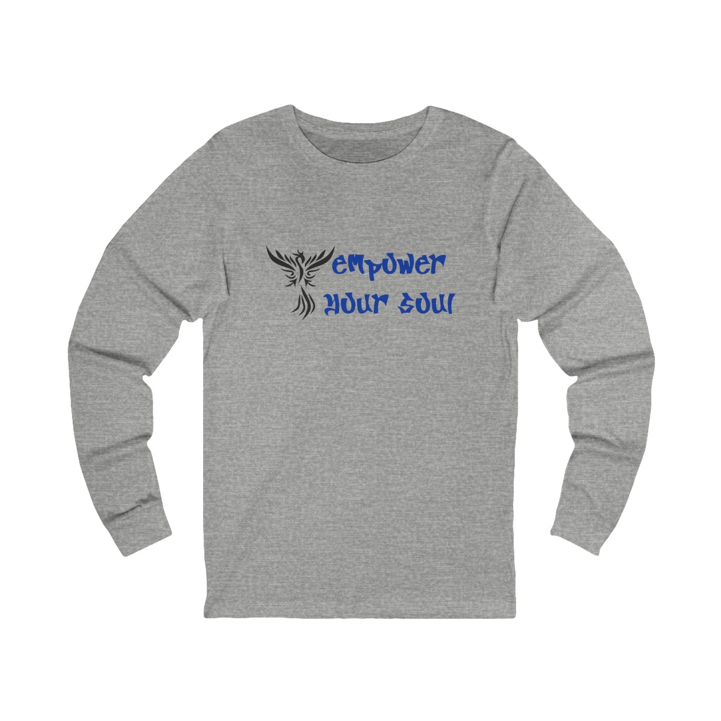 Empower Your Soul Long Sleeve Tee