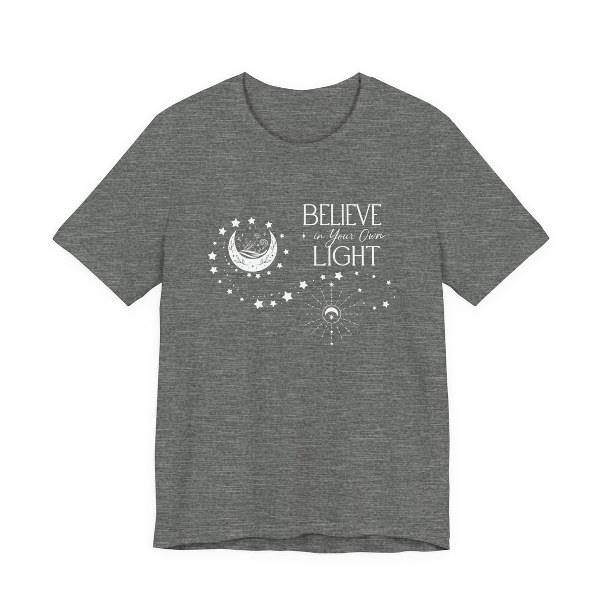 Believe In Your Own Light T‑Shirt