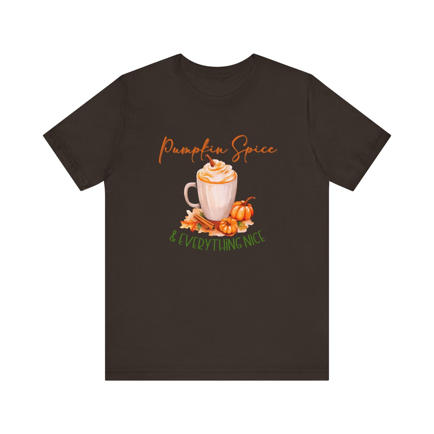 Pumpkin Spice & Everything Nice T-Shirt