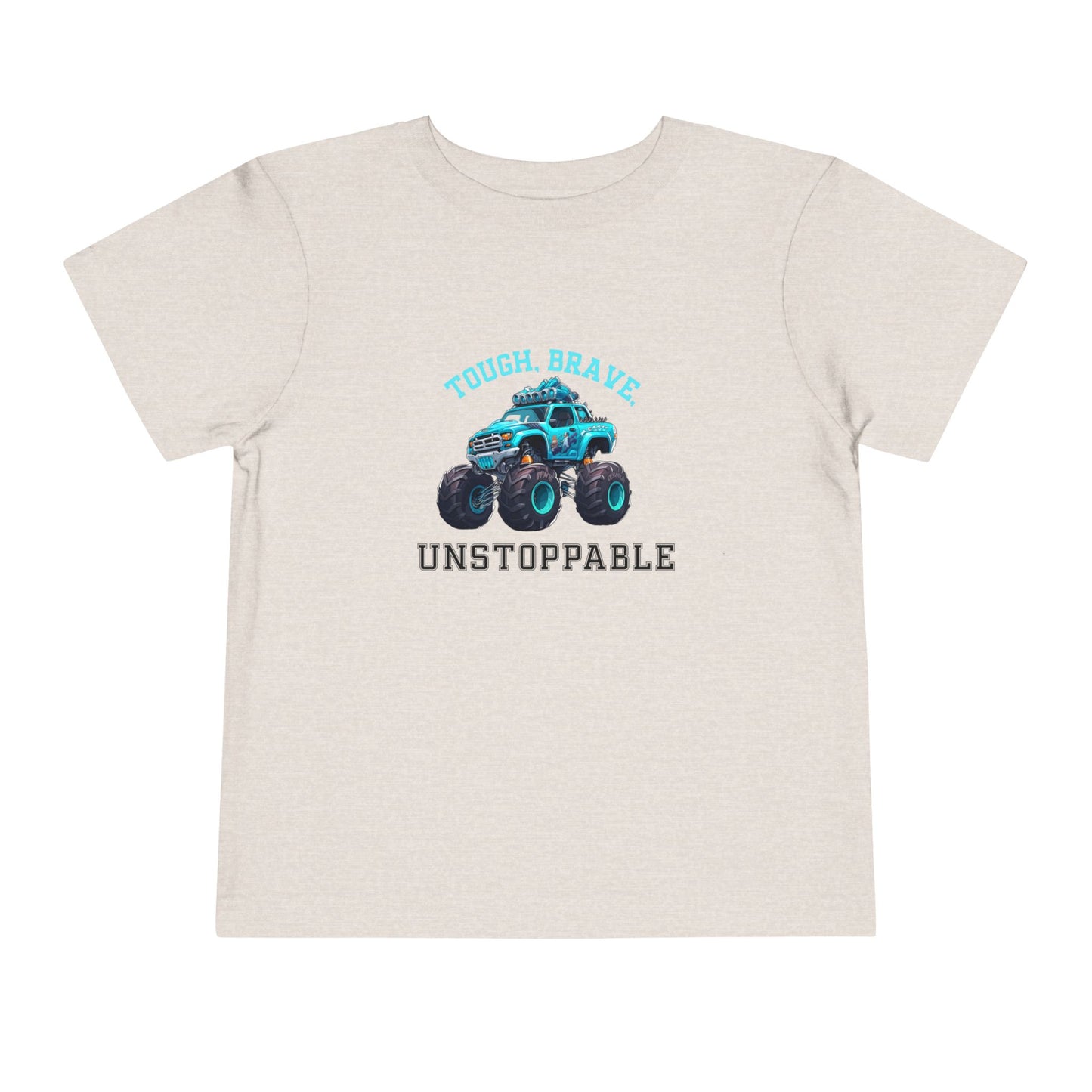 Tough, Brave, Unstoppable Toddler T-Shirt